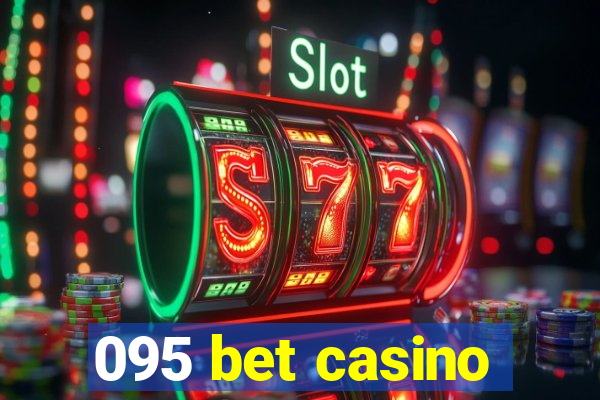 095 bet casino
